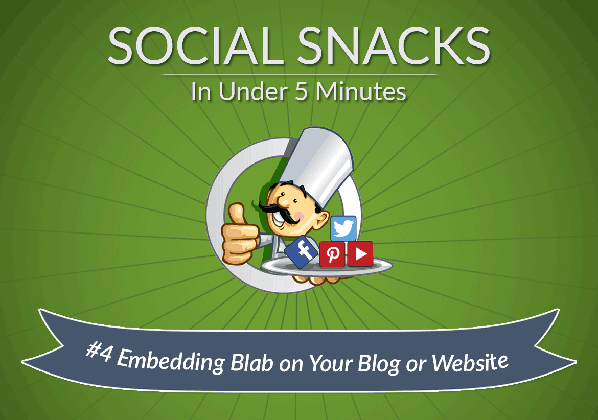 How to Embed Blab on Your Blog or Website