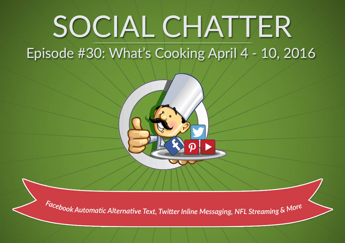 Social Chatter: Episode 30 - Featured
