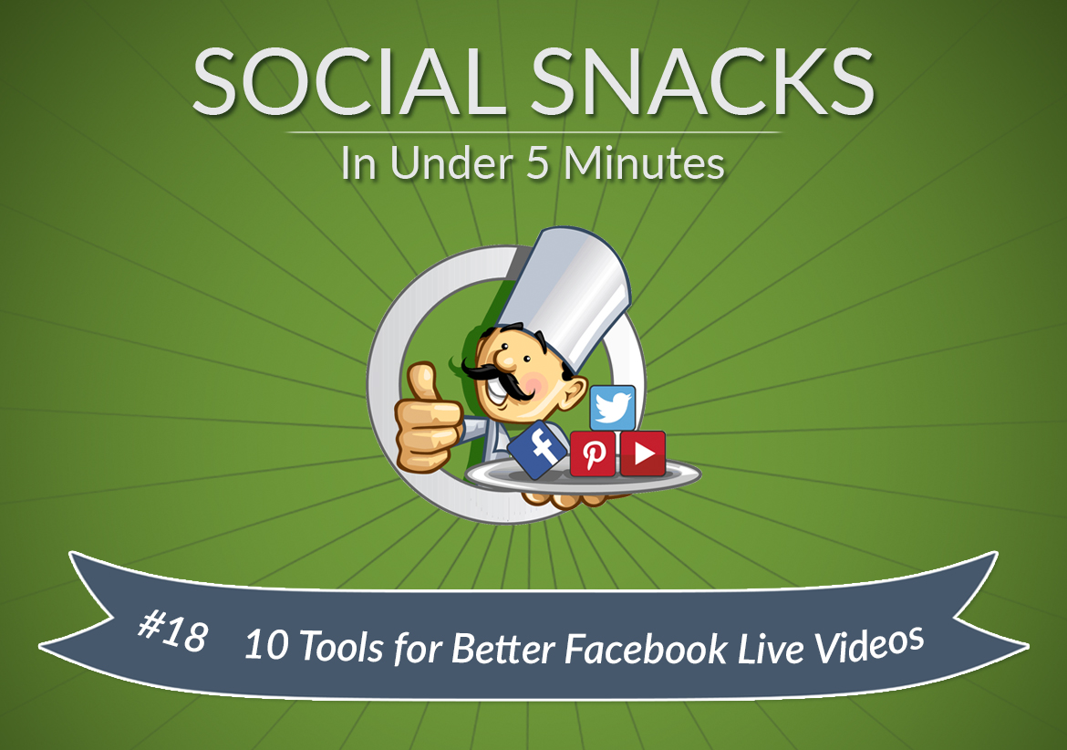 10 Facebook Live Video Tools - Featured
