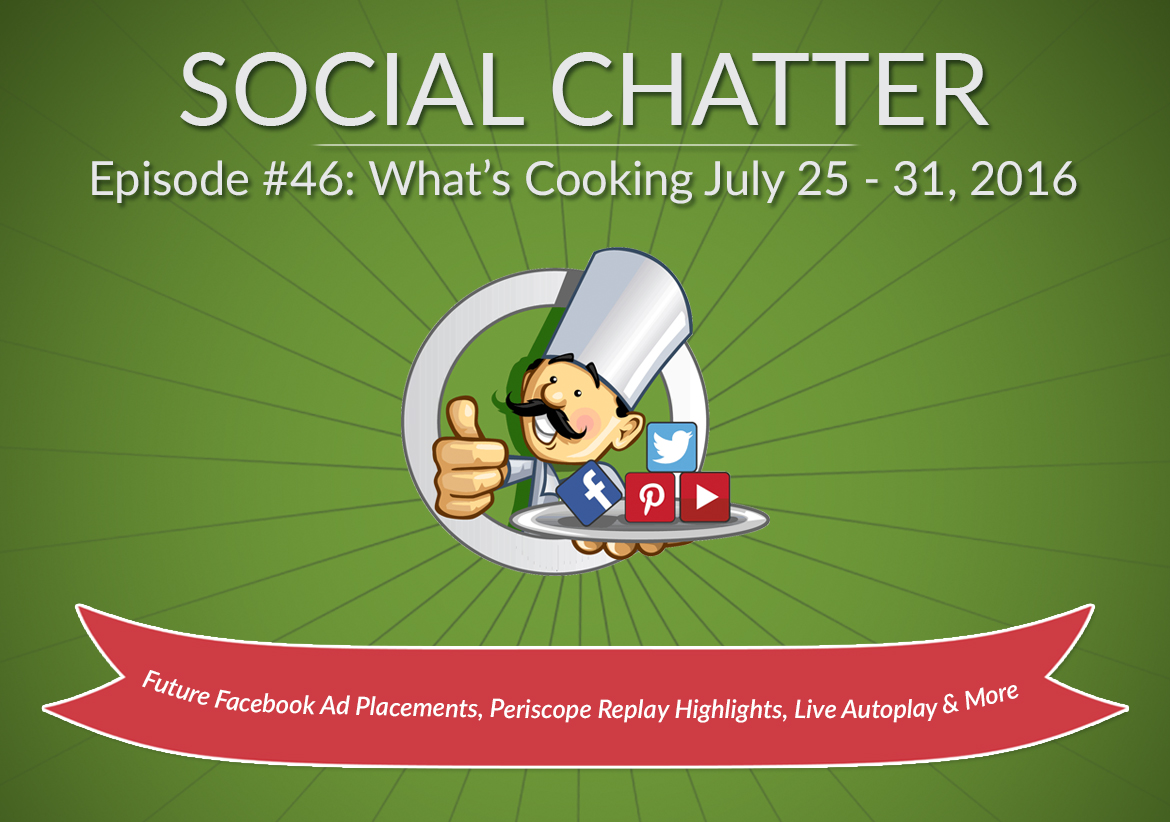 Social Chatter: Episode 46 - Featured