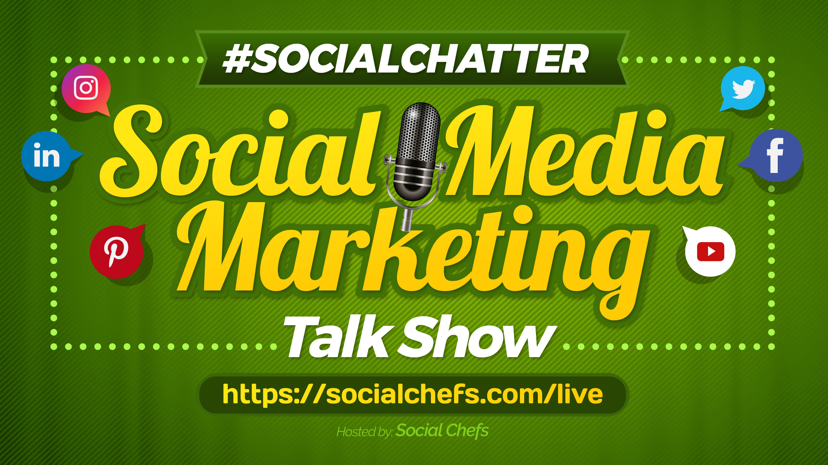 Social Media Marketing Talk Show - Social Chatter