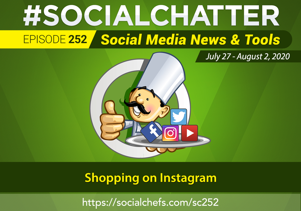 Social Chatter Episode 252: Instagram Shop, Discover and Buy On The Gram - Featured