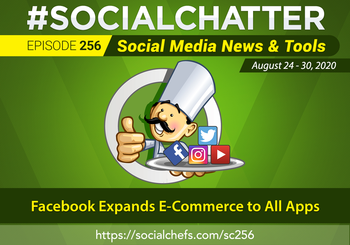 Social Chatter Episode 256: Live Shopping on Facebook Live and Instagram Live - Featured